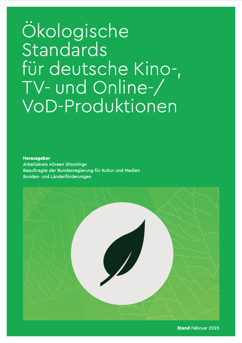 Ökologische Standards für deutsche Kino-, TV- und VoD-Produktionen – Green Motion (PDF)